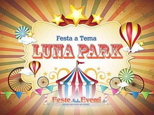 Organizzazione Evento Tema Luna Park a Torino in Piemonte e Milano